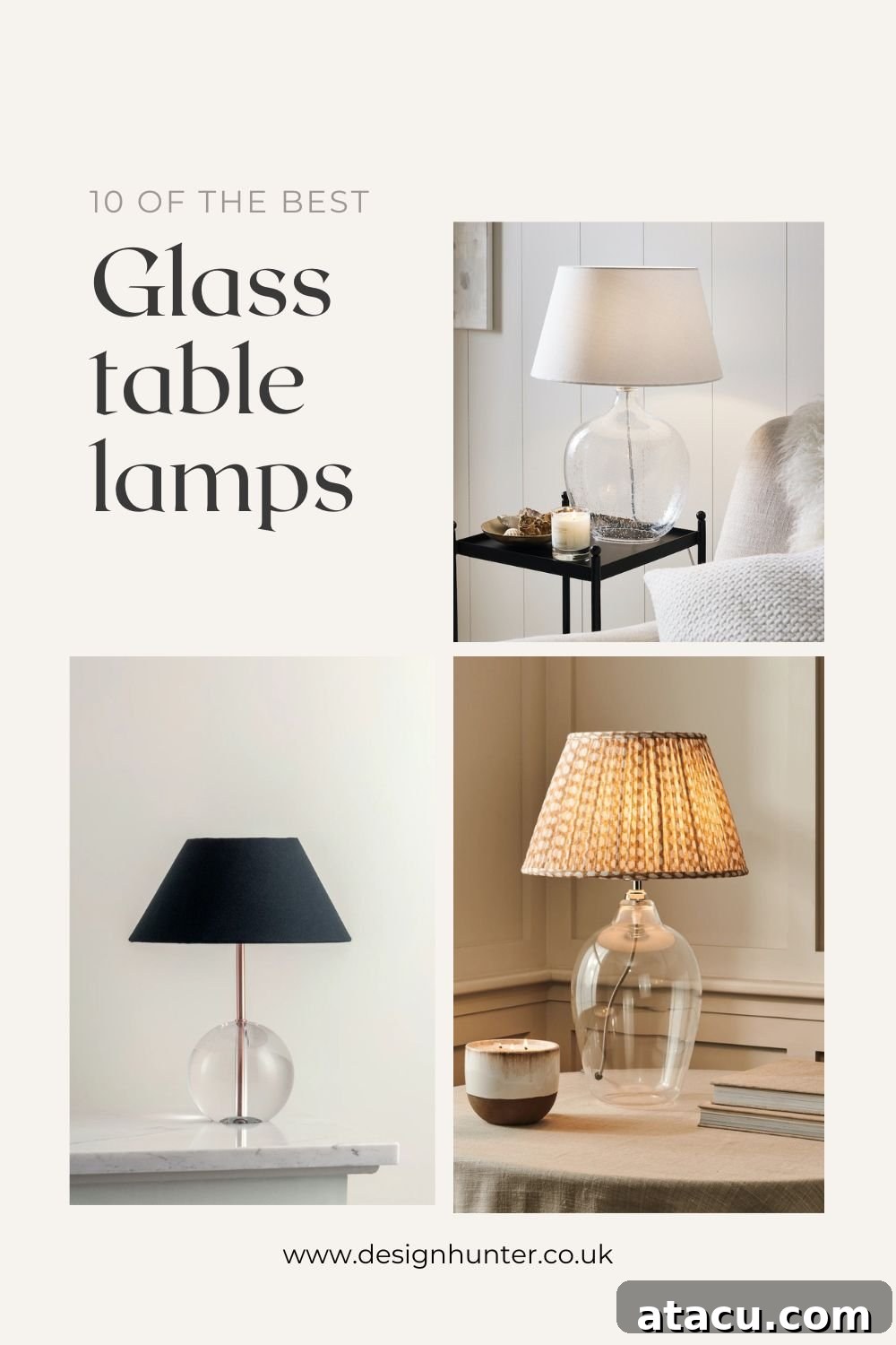 10 of the best glass table lamps - A curated selection for stylish home interiors and ambient lighting.